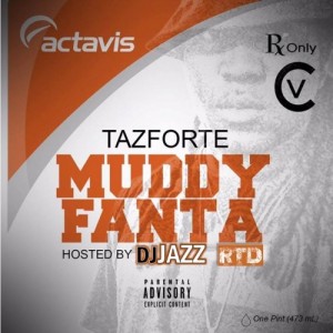 Tazforte - Muddy Fanta