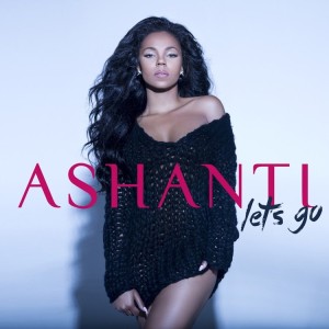 Ashanti-Lets-Go