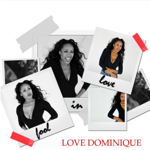Love-Dominique-Fool-in-Love