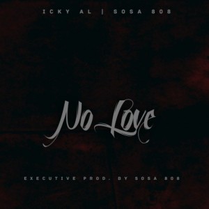 Icky AL - No Love