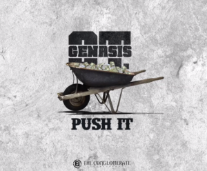 O.T. Genasis “Push It”