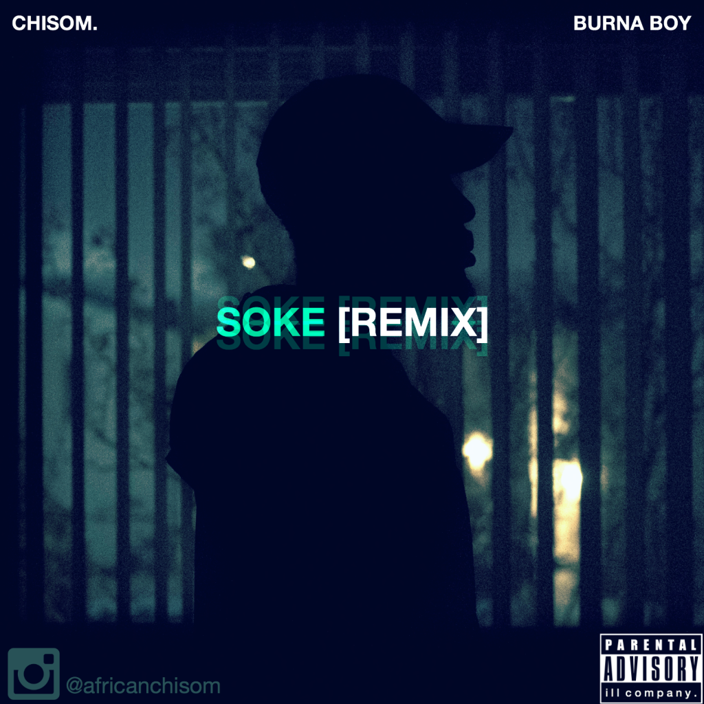 'African' Chisom Remixes Burna Boy's Soke