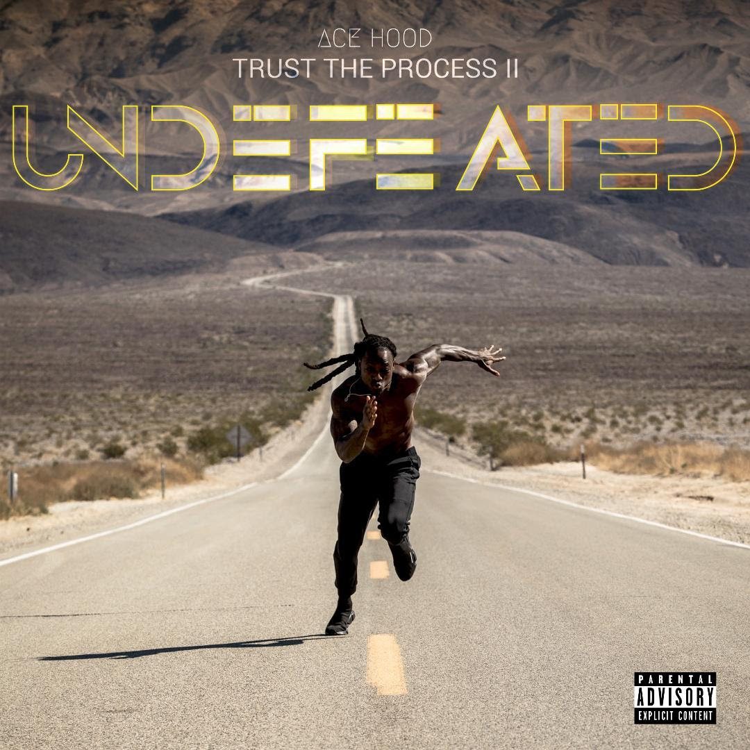 Hood – Trust The Process 2: Undefeated - Hype Magazine