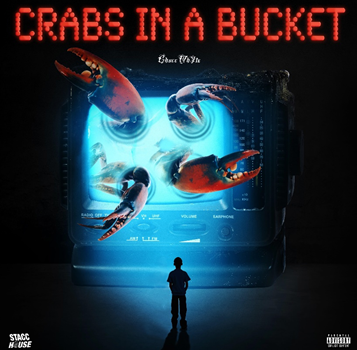 Chucc WhYte - Crabs In A Bucket