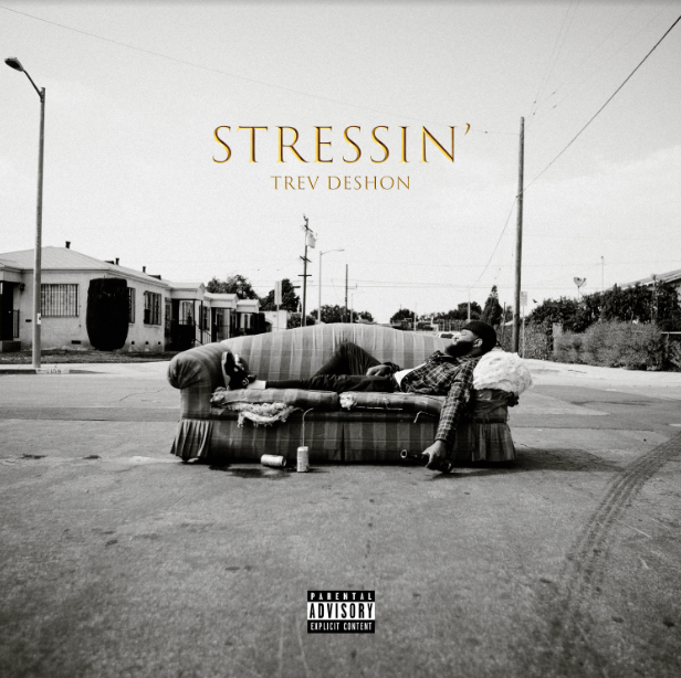 Trev Deshon 'Stressin' Cover Art
