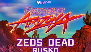 Deadbeats Arizona Returns