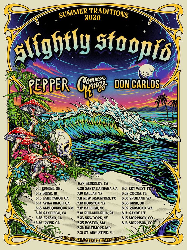 Slightly Stoopid Announce Summer Traditions 2020 Tour Dates The Hype Magazine