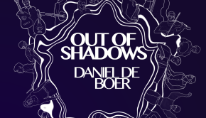 Daniel de Boer - Out of Shadows