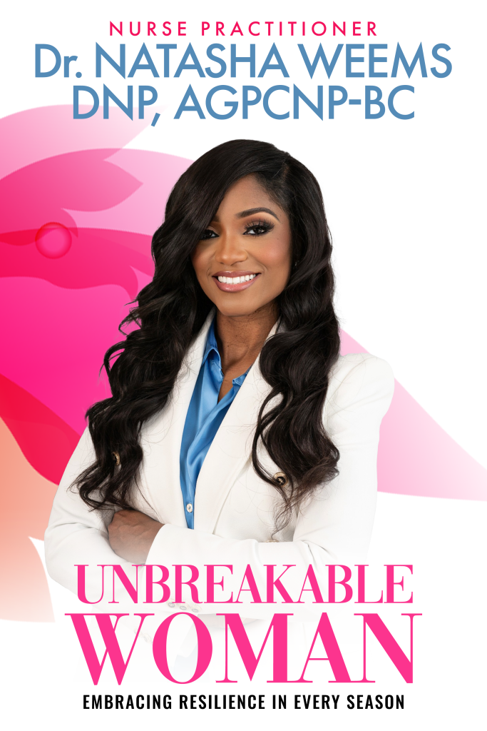 Dr. Natasha Weems - book The Unbreakable Woman