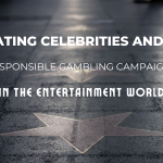 Educating Celebrities and Fans - Responsible Gambling Campaigns in the Entertainment World