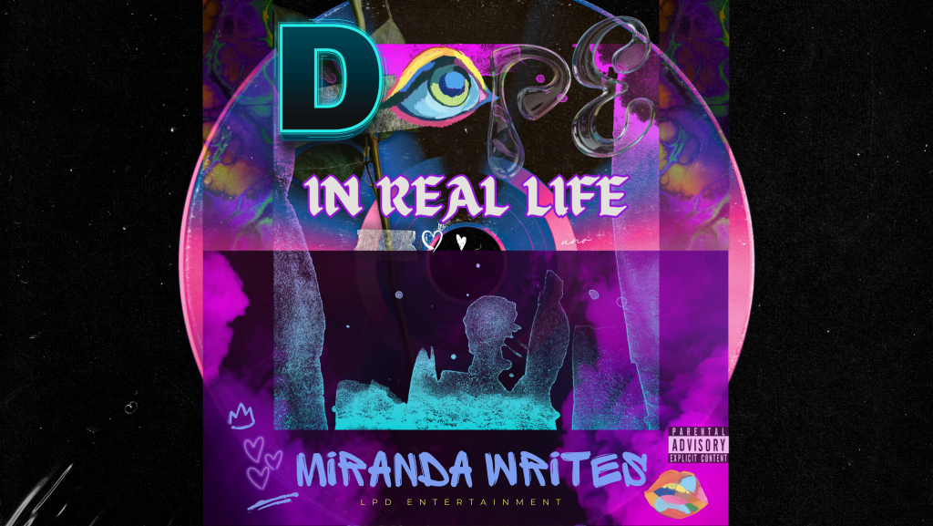 Miranda Writes - Dope in Real Life