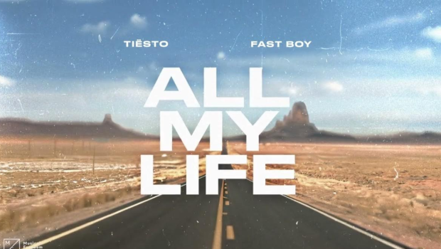 Tiësto And Fast Boy New Single ‘all My Life’ Out Now On Musical Freedom