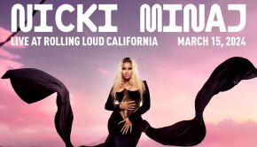 Nicki Minaj Rolling Loud California 2024 Single Day Ticket Graphic - Courtesy of Rolling Loud