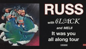 Russ Announces 2024 ‘It Was You All Along’ Tour