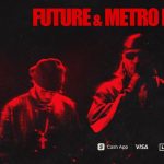 Future & Metro Boomin Announce The 'We Trust You Tour’