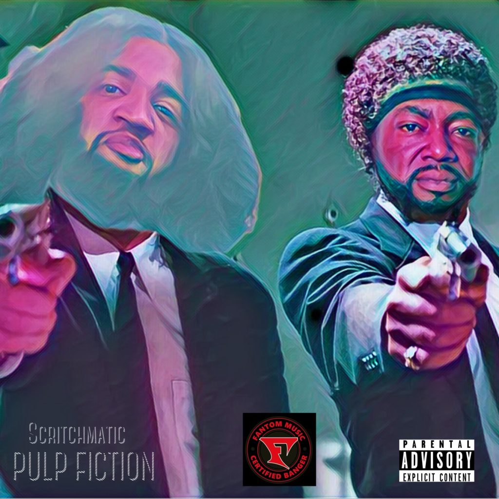 Scritchmatic Pulp Fiction prod by Fantom of the Beat cover art