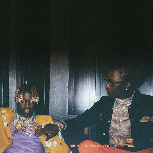 Lil Yachty, Young Thug - On Me
